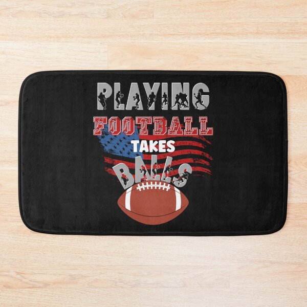 Item preview, PLAYING FOOTBALL TAKES BALLS, FOOTBALL HUMOR, FOOTBALL SEASON, TAKES BALLS designed and sold by R B Chrystal.