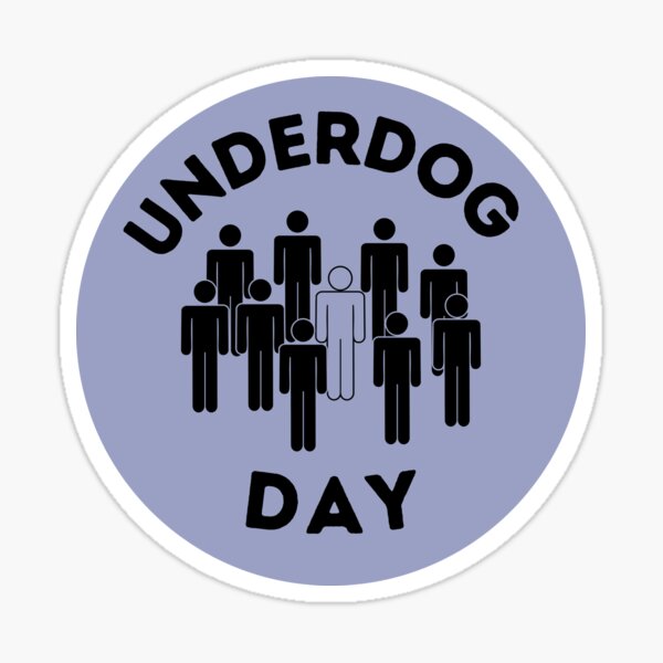 Item preview, Underdog Day designed and sold by OneDayCollected.