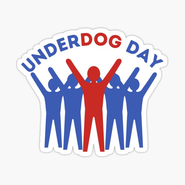 Item preview, Underdog Day designed and sold by OneDayCollected.