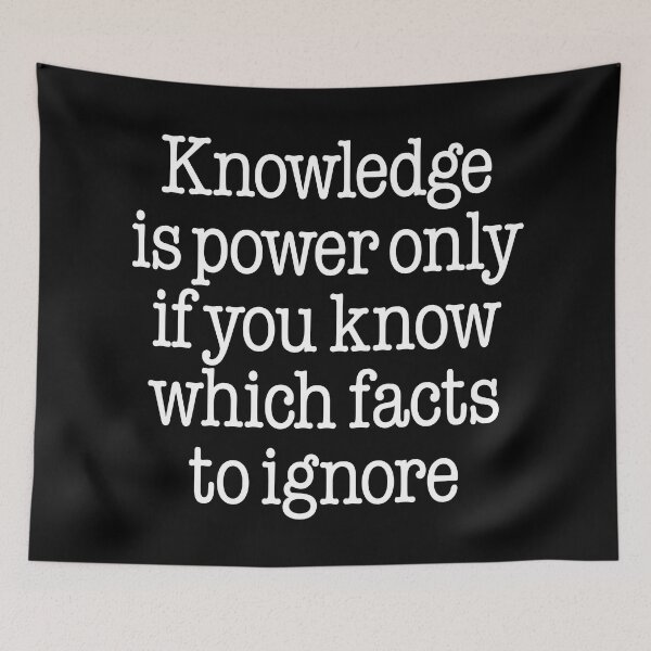 Item preview, Knowledge is power only if you know which facts to ignore v.9 designed and sold by x1brett.