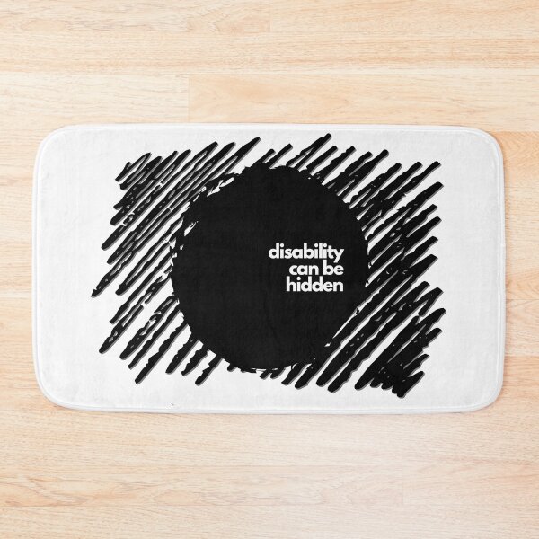 Item preview, Disability Can Be Hidden designed and sold by Hilomind.
