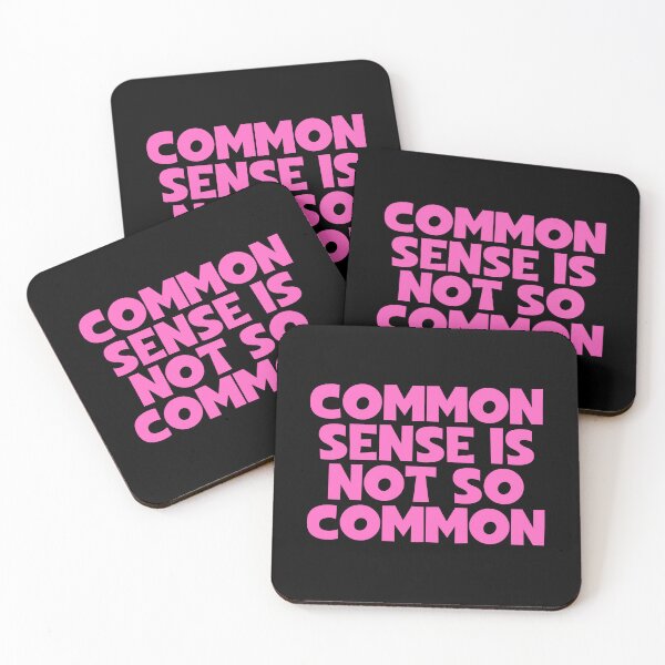 Item preview, Common Sense Is Not So Common designed and sold by JourneyCreative.