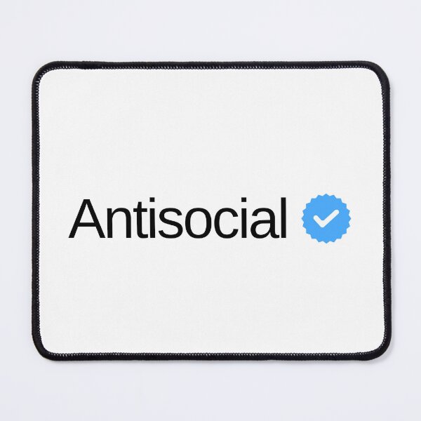 Item preview, Verified Antisocial designed and sold by MariKatri.