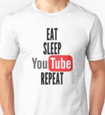 Eat, Sleep, Youtube, Repeat Unisex T-Shirt