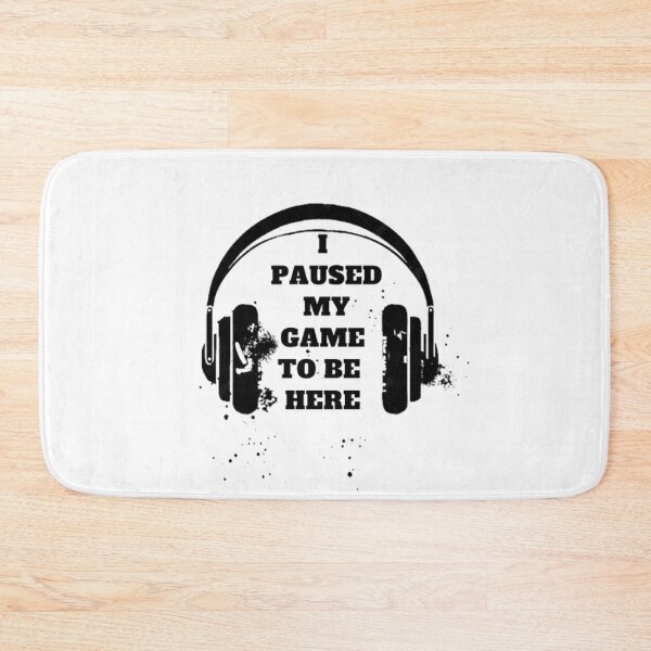 Item preview, i paused my game to be here  designed and sold by designoDZ.