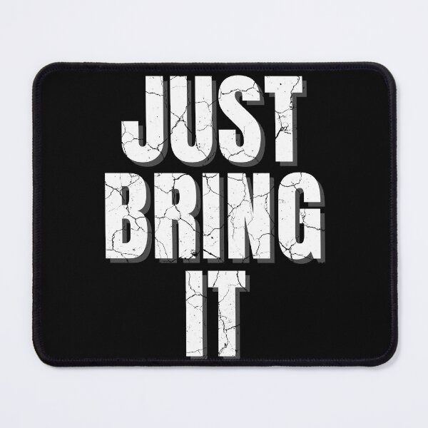 Item preview, JUST BRING IT distressed black background designed and sold by KingsManKind.