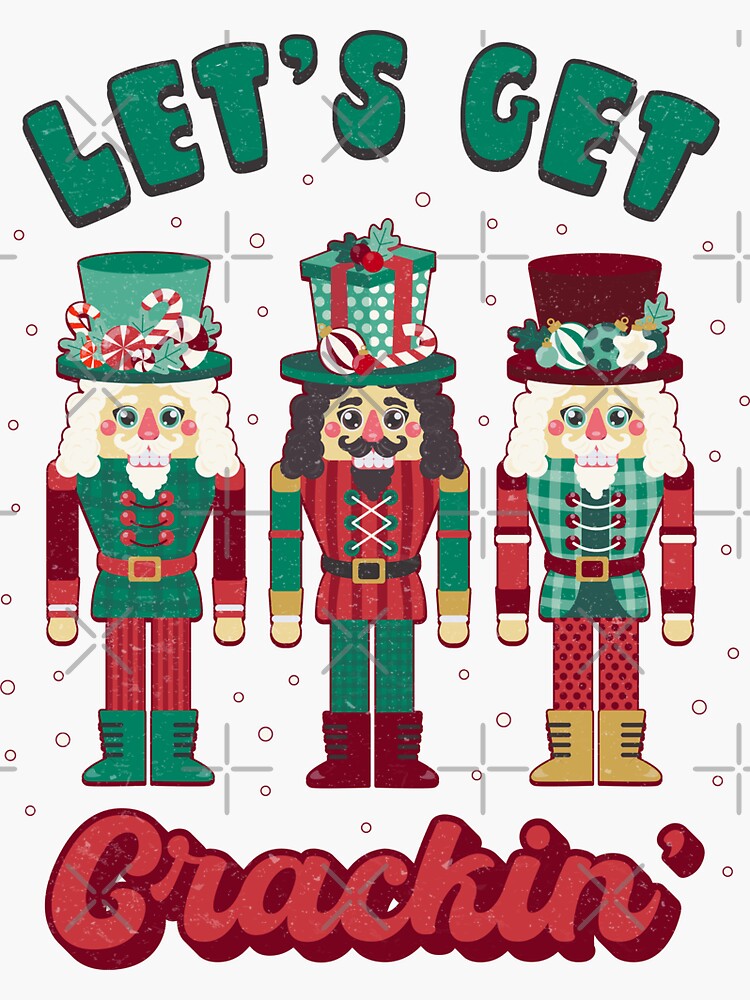 let-s-get-crackin-retro-vintage-funny-nutcracker-christmas-sticker