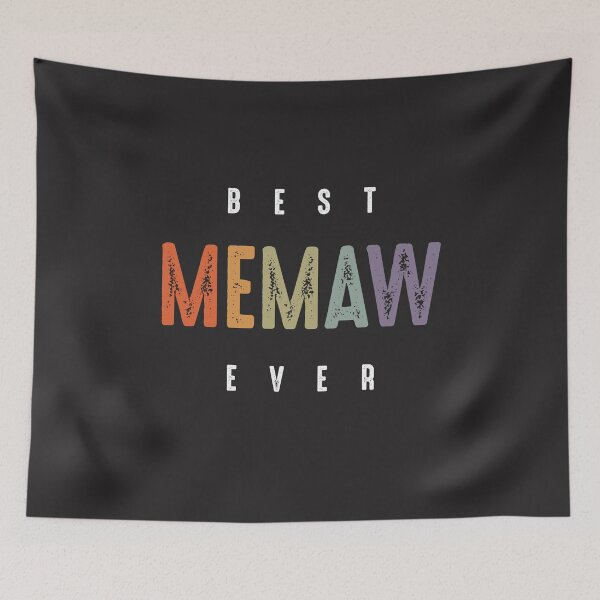 Item preview, Best Memaw Ever - Grandma Mommy designed and sold by cidolopez.