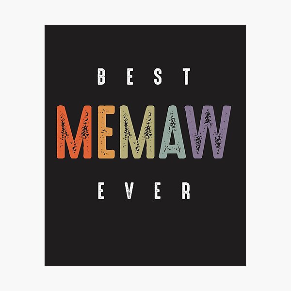 Item preview, Best Memaw Ever - Grandma Mommy designed and sold by cidolopez.