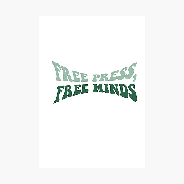Item preview, Free Press, Free Minds designed and sold by dararosen01.