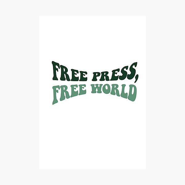 Item preview, Free Press, Free World designed and sold by dararosen01.