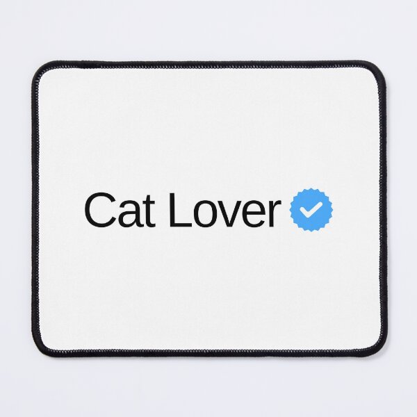 Item preview, Verified Cat Lover designed and sold by MariKatri.