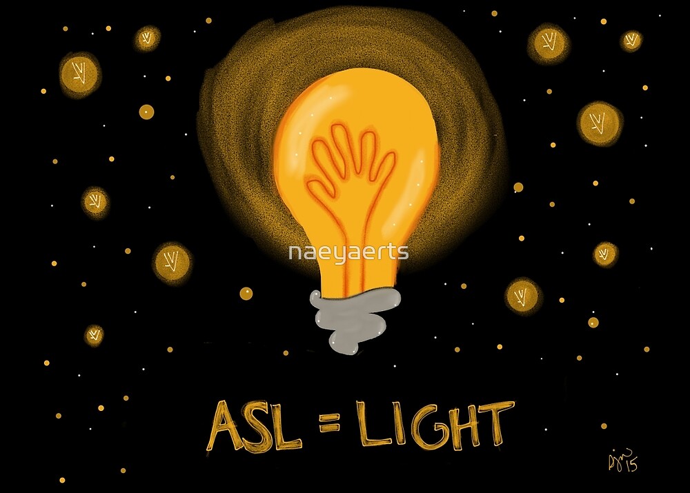 "ASL = Light" by naeyaerts Redbubble