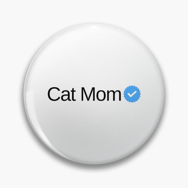 Item preview, Verified Cat Mom designed and sold by MariKatri.