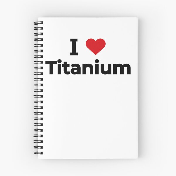 Item preview, I love Titanium designed and sold by Moyanana.