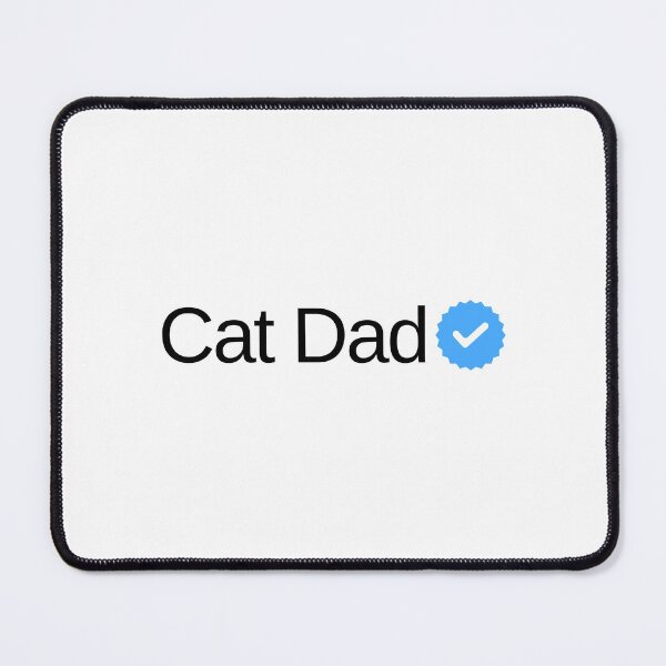 Item preview, Verified Cat Dad designed and sold by MariKatri.