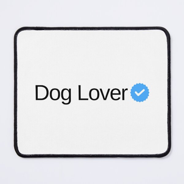 Item preview, Verified Dog Lover designed and sold by MariKatri.