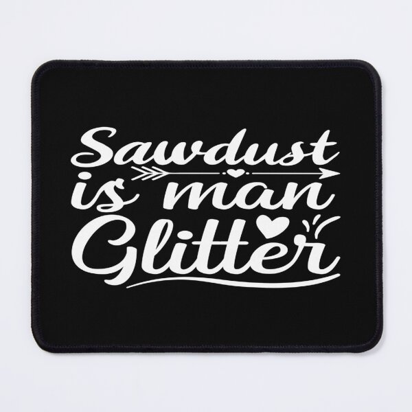 Item preview, Sawdust is man glitter designed and sold by phassystore.
