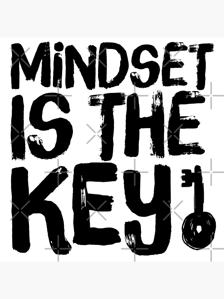 "Mindset is the key graffiti design Mindset is everything " Poster