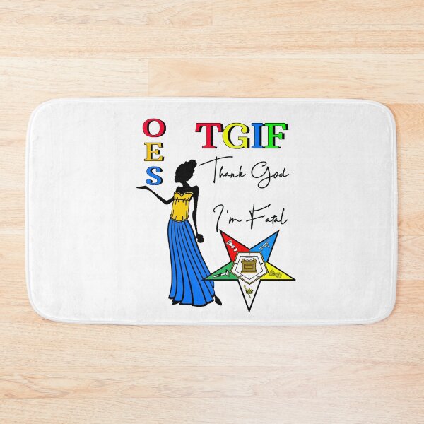 Item preview,  OES Order Of The Eastern Star Logo TGIF Thank God I'm Fatal Sistar Freemason designed and sold by TopTeeShop.
