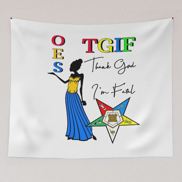 Item preview,  OES Order Of The Eastern Star Logo TGIF Thank God I'm Fatal Sistar Freemason designed and sold by TopTeeShop.
