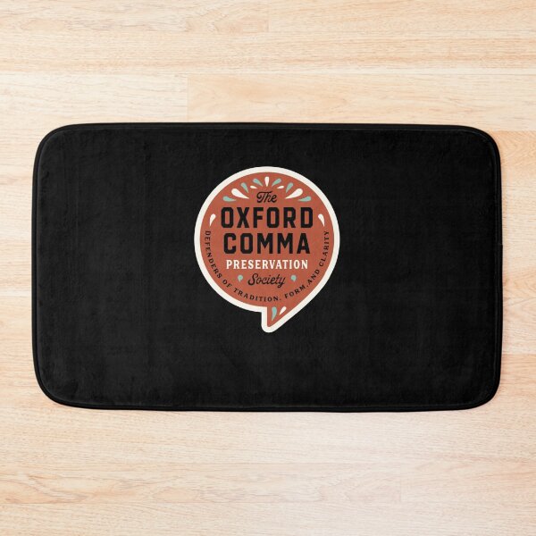 Item preview, The Oxford Comma Preservation Society designed and sold by NaudFarah.