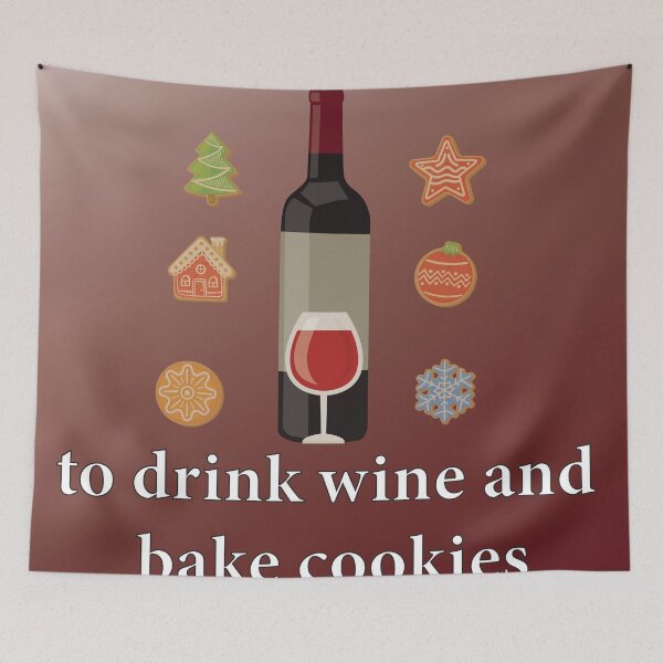Item preview,  just want to drink wine and bake cookies christmas  designed and sold by PRECALB OUTFIT.