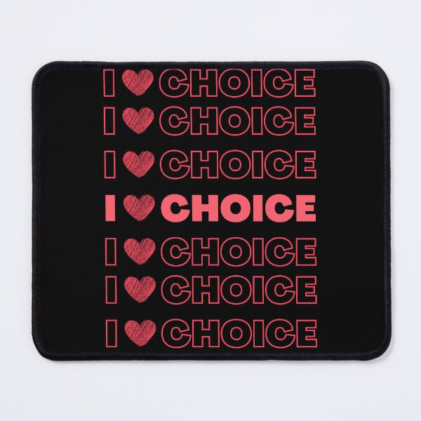 Item preview, I love choice designed and sold by Pagsibol.