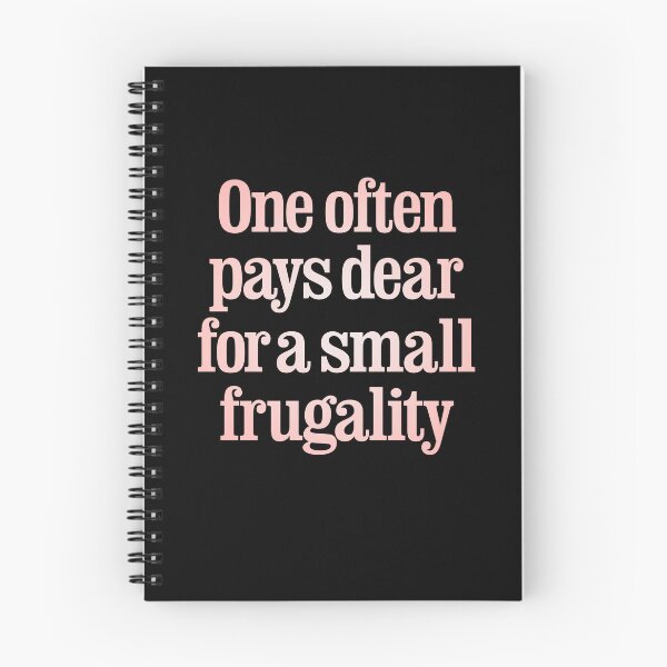 Item preview, One often pays dear for a small frugality v.3 designed and sold by x1brett.