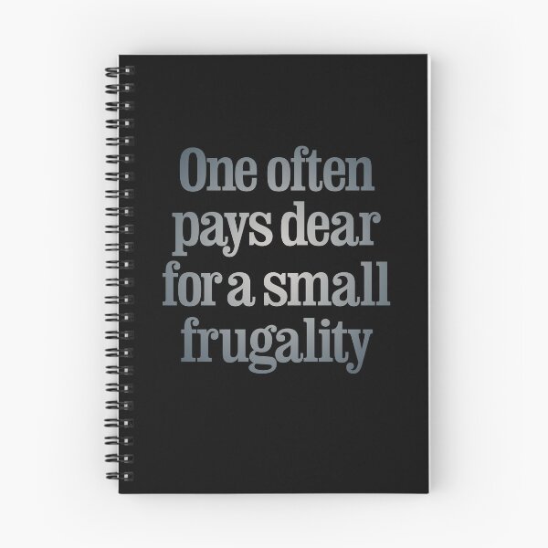 Item preview, One often pays dear for a small frugality v.6 designed and sold by x1brett.