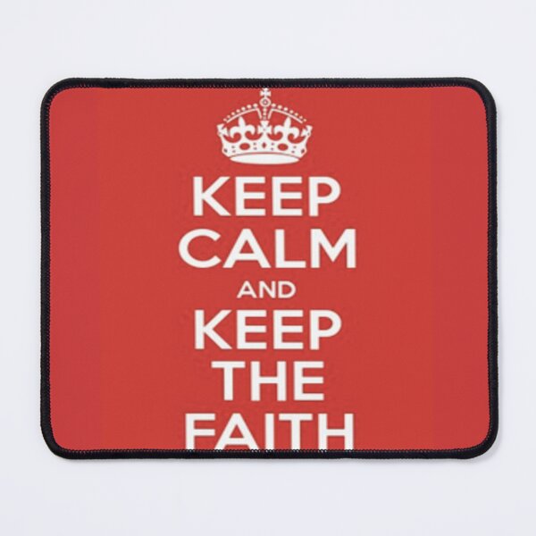 Item preview, KEEP CALM AND KEEP THE FAITH designed and sold by michaelwoodham.