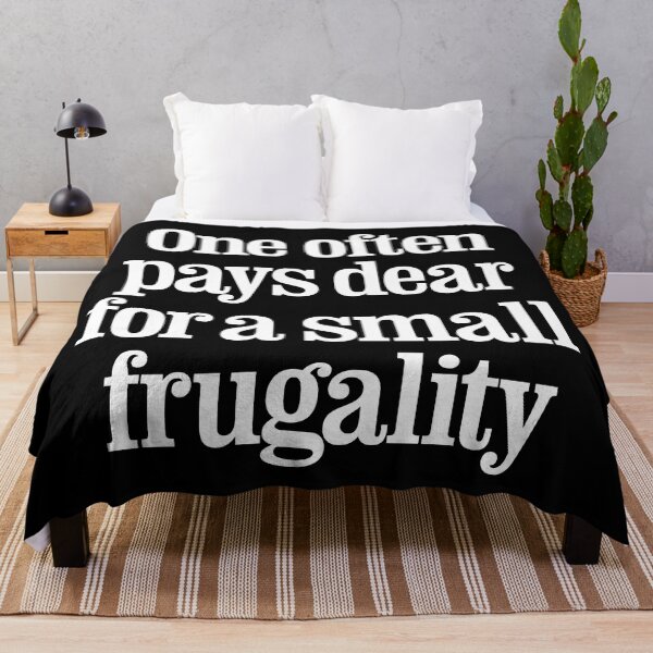 Item preview, One often pays dear for a small frugality v.9 designed and sold by x1brett.