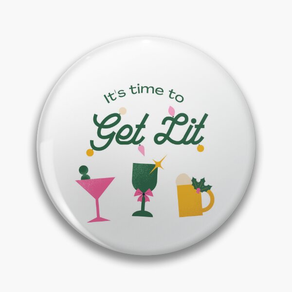 Item preview, It's Time to Get Lit designed and sold by AllThatStyle.