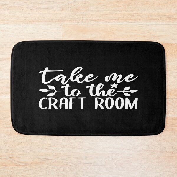 Item preview, Take me to the craft room designed and sold by phassystore.