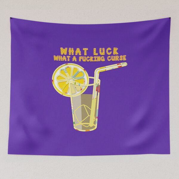 Item preview, What luck.  What a fucking curse. designed and sold by mensijazavcevic.