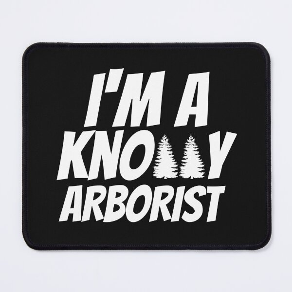 Item preview, Knotty Arborists -  Arborist Fun Graphic - Fun Arborist Gifts  designed and sold by WoodWorkingInc.