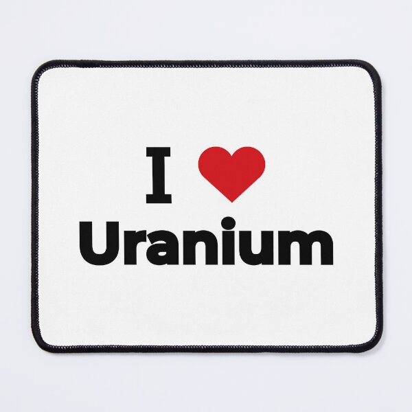 Item preview, I love Uranium designed and sold by Moyanana.