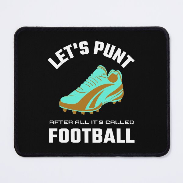 Item preview,  Let's Punt After All It's Called Football designed and sold by Studioapartment.