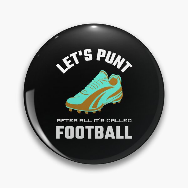 Item preview,  Let's Punt After All It's Called Football designed and sold by Studioapartment.