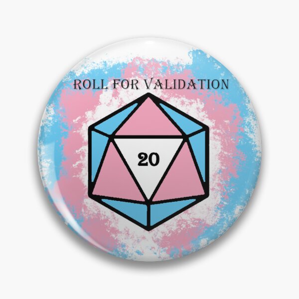 Item preview, Roll For Validation: Trans designed and sold by Izayo-Darke1.