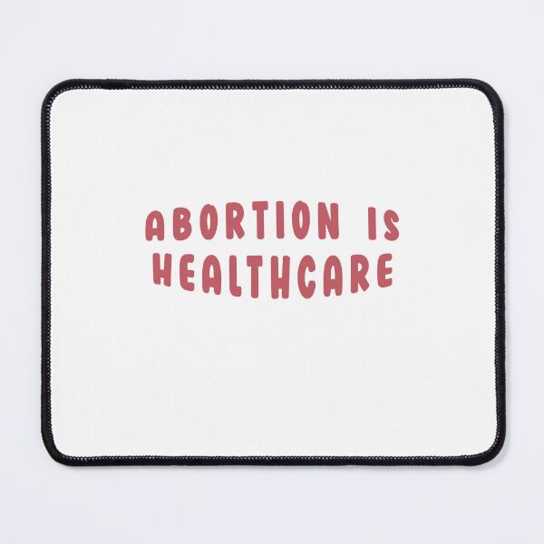 Item preview, Abortion is Healthcare designed and sold by dararosen01.