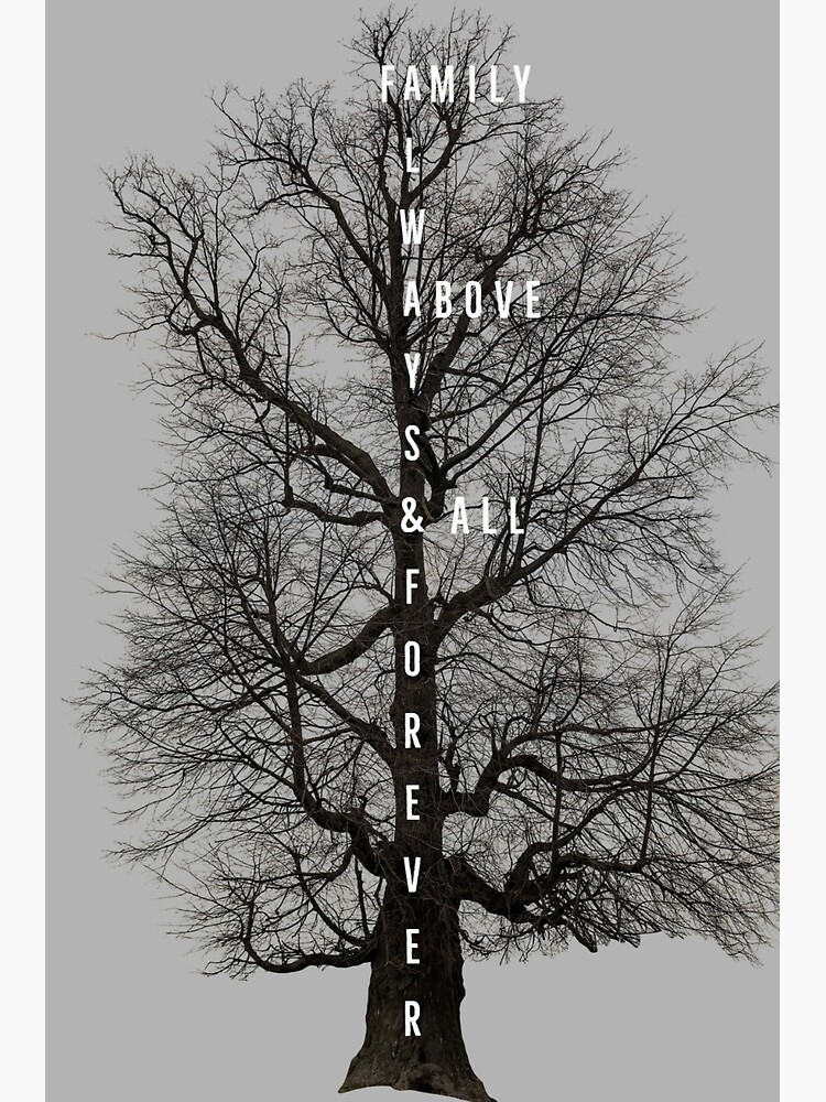 Always And Forever Family Above All Premium Matte Vertical Poster Sold