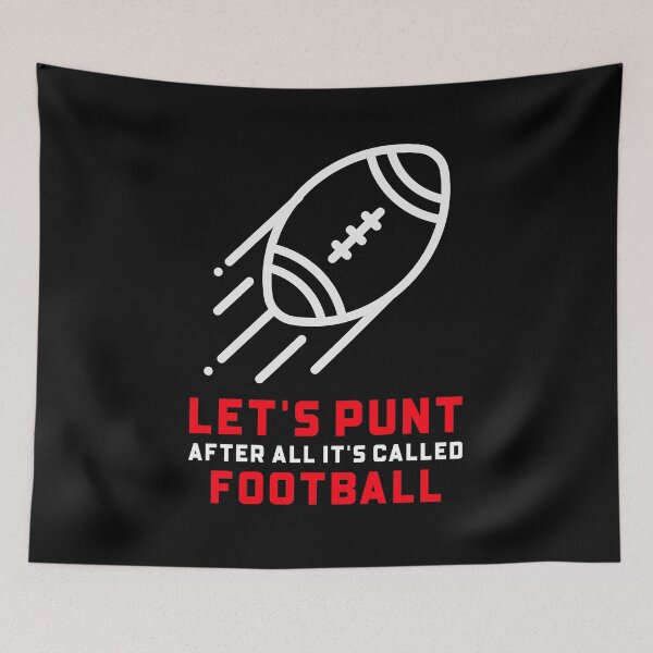 Item preview,  Let's Punt After All It's Called Football designed and sold by Studioapartment.