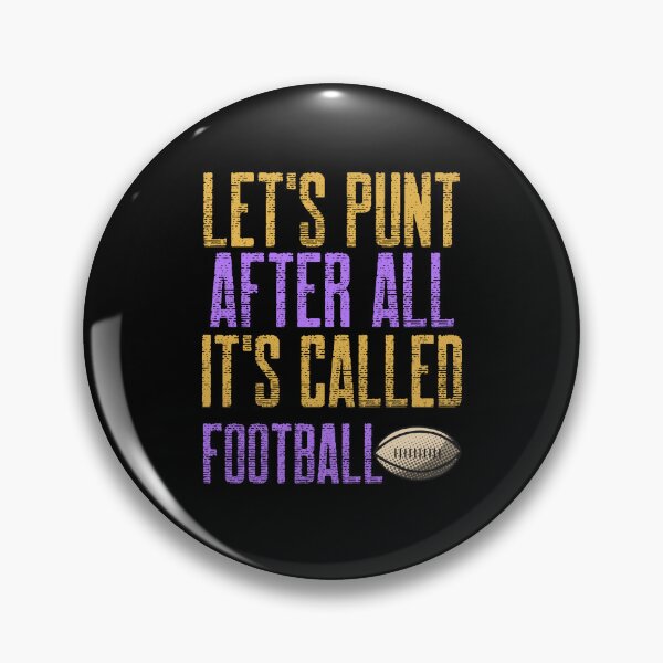 Item preview,  Let's Punt After All It's Called Football designed and sold by Studioapartment.