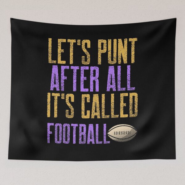 Item preview,  Let's Punt After All It's Called Football designed and sold by Studioapartment.