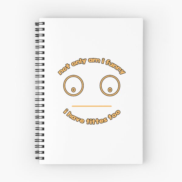 Item preview, not only am i funny i have tittes too sexy designed and sold by Man Of Pixels.