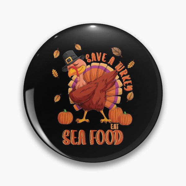 Item preview, Thanksgiving Save A Turkey Eat Seafood Funny Dancing Turkey designed and sold by CharJens.