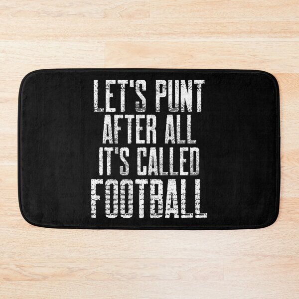 Item preview,  Let's Punt After All It's Called Football designed and sold by Studioapartment.