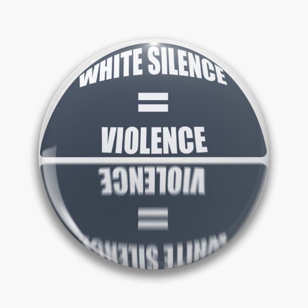 Item preview, White Silence = Violence designed and sold by dararosen01.