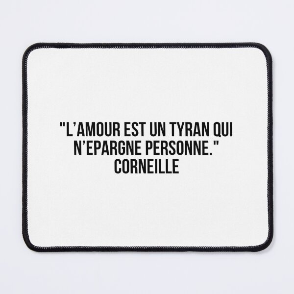 Item preview, "L’amour est un tyran qui n’épargne personne." - Corneille designed and sold by LiteraryQuotes.